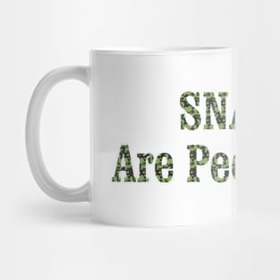 SNAKES Are People Too! Mug